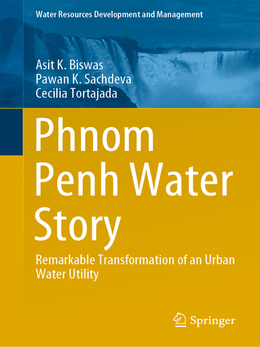 Title details for Phnom Penh Water Story by Asit K. Biswas - Available
